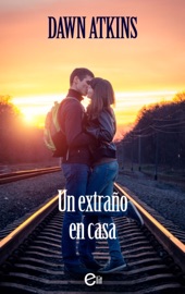 Un extraño en casa - Dawn Atkins by  Dawn Atkins PDF Download