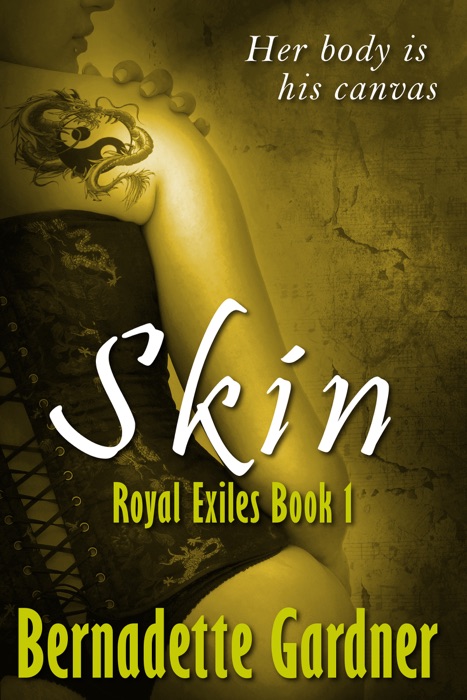 Skin: Royal Exiles Book 1