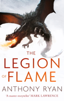 Anthony Ryan - The Legion of Flame artwork