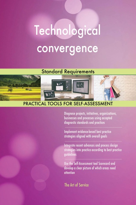 Technological convergence Standard Requirements