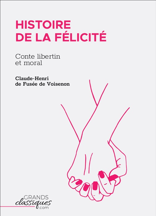 Histoire de la Félicité