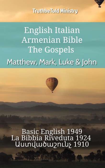 English Italian Armenian Bible - The Gospels - Matthew, Mark, Luke & John