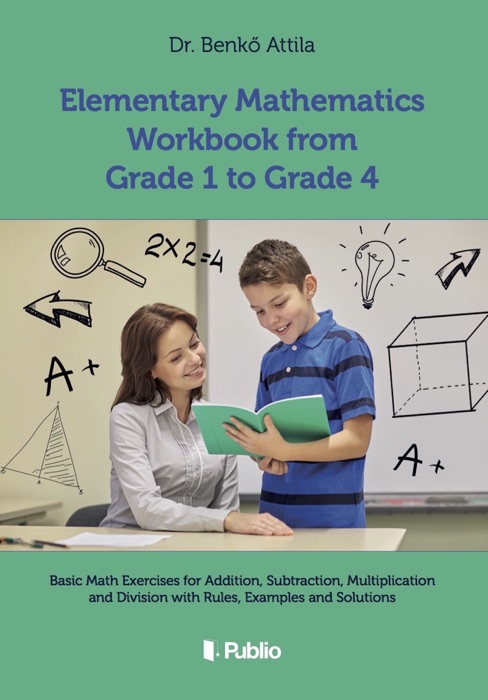 Elementary Mathematics Workbook from Grade 1 to Grade 4