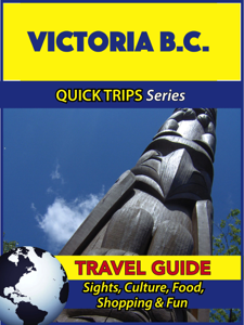 Victoria B.C. Travel Guide (Quick Trips Series) - Melissa Lafferty Victoria B.C. Travel Guide (Quick Trips Series) - Melissa Lafferty