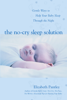 Elizabeth Pantley - The No-Cry Sleep Solution: Gentle Ways to Help Your Baby Sleep Through the Night artwork