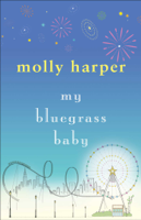 Molly Harper - My Bluegrass Baby artwork