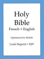 Holy Bible, English and French Edition