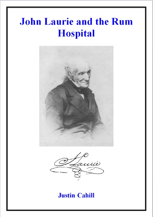 John Laurie and the Rum Hospital