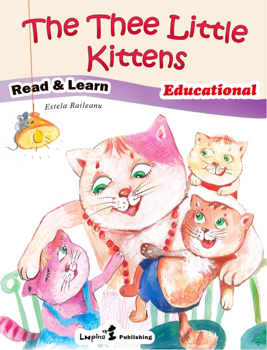 The Three Little Kittens (Read and Learn)