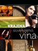 Krajina slovenského vína - Kolektív autorov