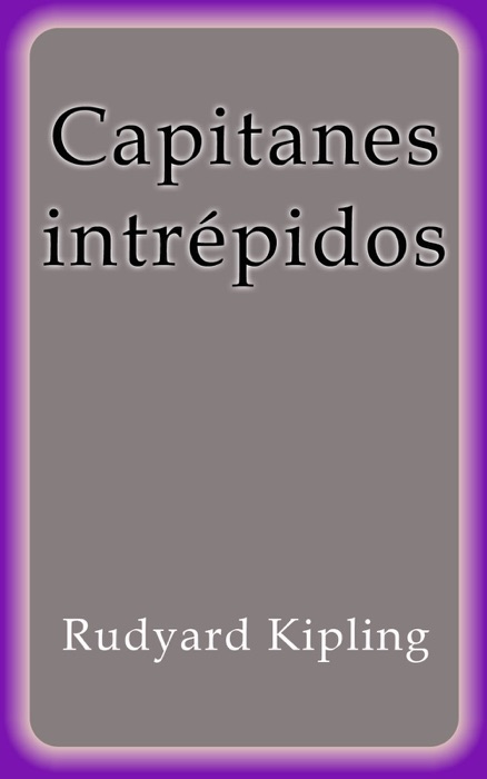 Capitanes intrépidos