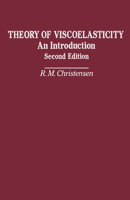 Theory of Viscoelasticity