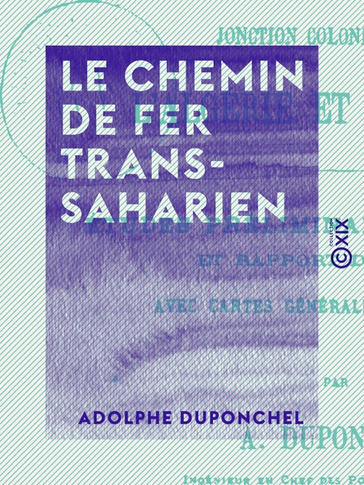 Le Chemin de fer transsaharien