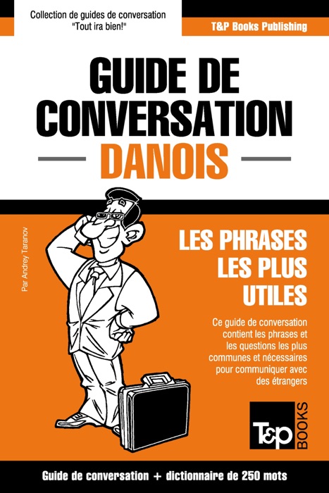 Guide de conversation Français-Danois et mini dictionnaire de 250 mots