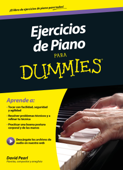 Ejercicios de piano para Dummies - David Pearl