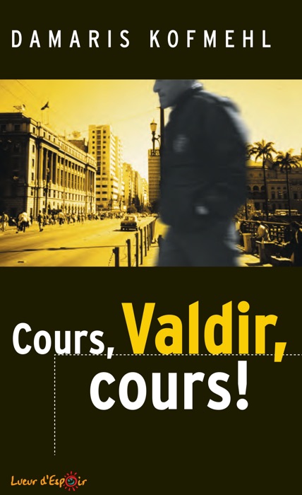 Cours, Valdir, cours !