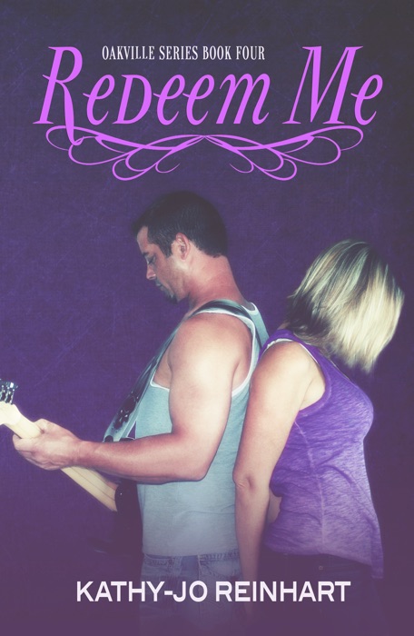 Redeem Me: Oakville Series: Book Four