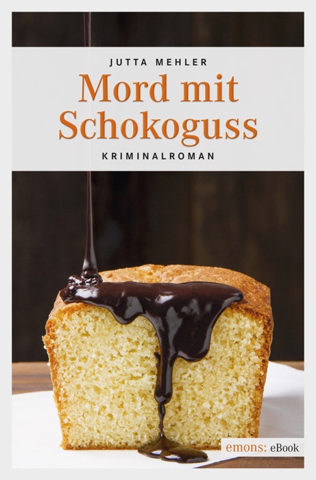 Mord mit Schokoguss