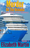 Murder On The Oceania - A Cruise Ship Cozy Mystery, Book 1 - Elizabeth Martin