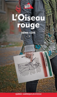 Denis Côté - L'Oiseau rouge artwork