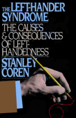 The Left-Hander Syndrome - Stanley Coren
