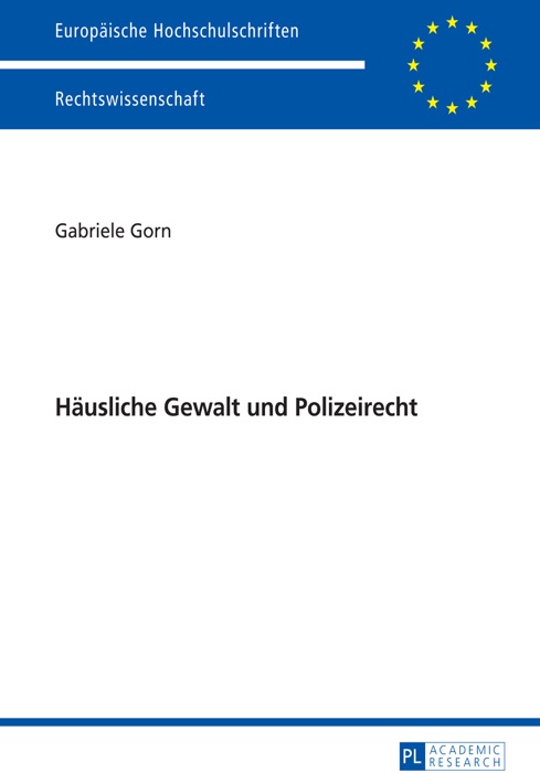 Häusliche Gewalt und Polizeirecht