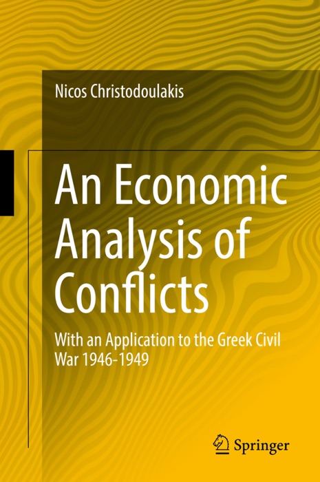 An Economic Analysis of Conflicts