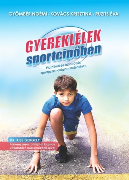 Gyereklélek sportcipőben