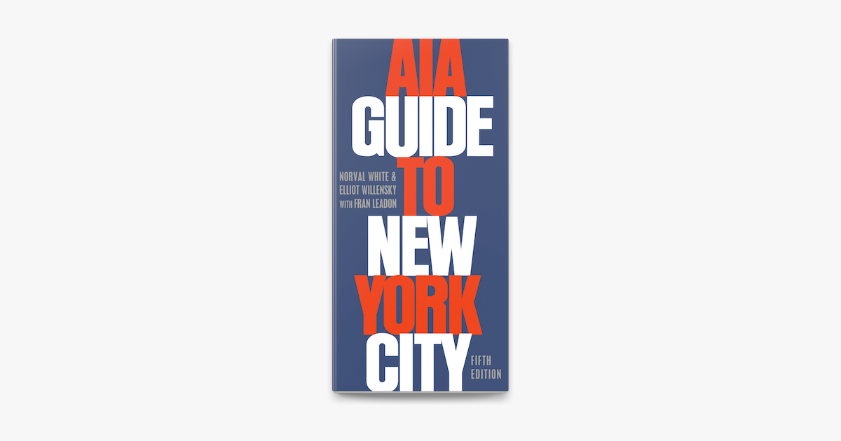 ‎AIA Guide to New York City on Apple Books