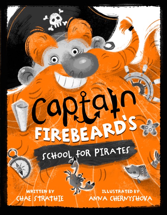 Captain Firebeard's School for Pirates: Pirate School Book 1