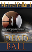 Dead Ball - Michael Balkind