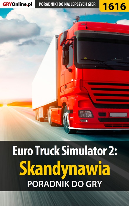 Euro Truck Simulator 2: Skandynawia (Poradnik do gry)