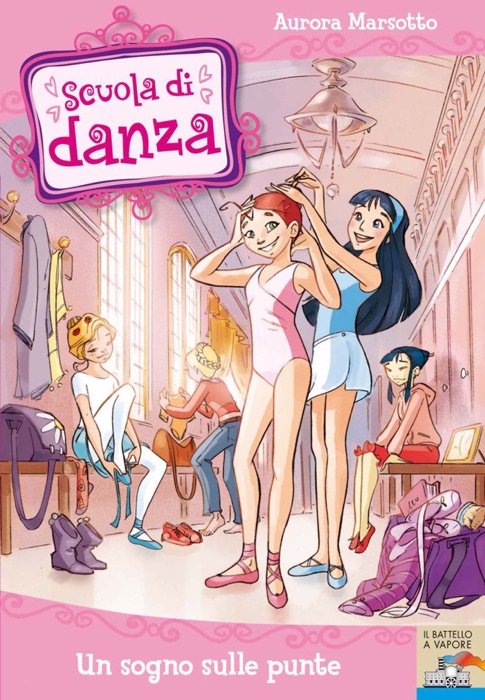 Scuola di Danza - 1. Un sogno sulle punte