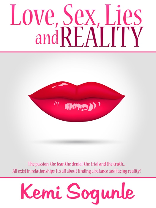 Love, Sex, Lies and Reality