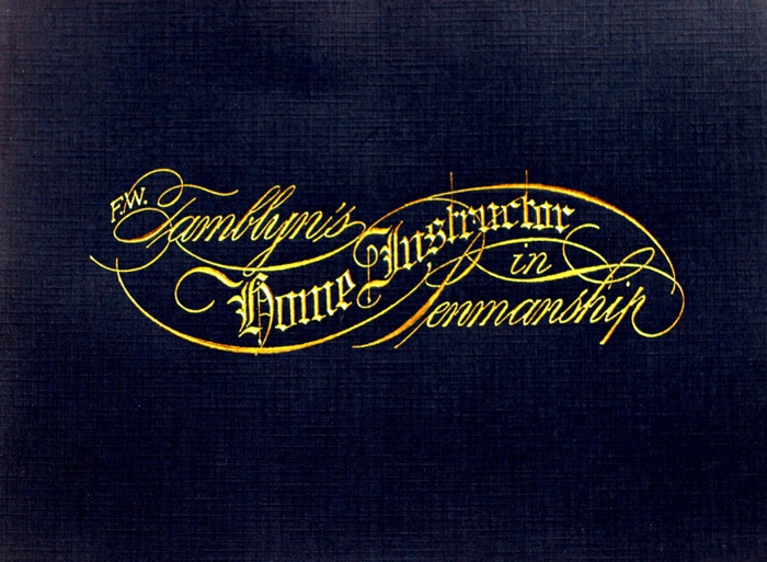 F.W. Tamblyn's Home Instructor in Penmanship Book