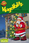 Kugelblitz als Weihnachtsmann - Ursel Scheffler