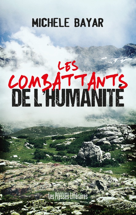 Les combattants de l’humanité