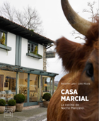 Casa Marcial - Nacho Manzano & Benjamín Lana