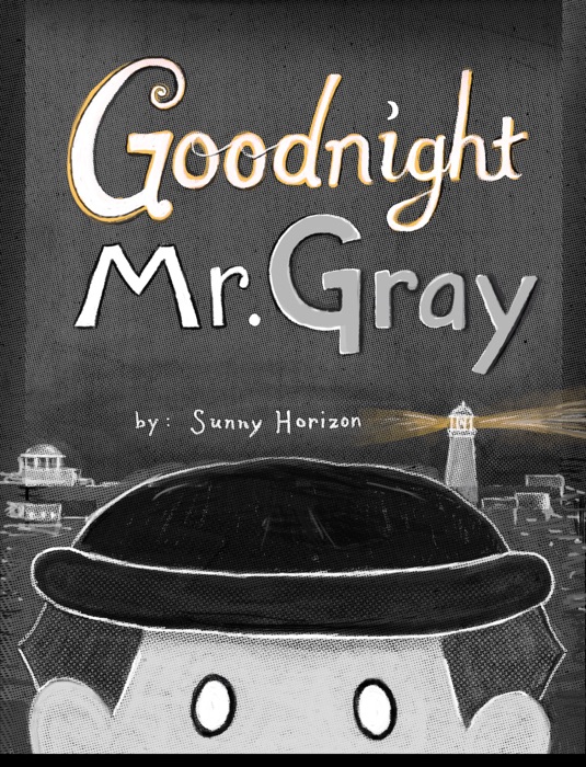 Goodnight Mr.Gray