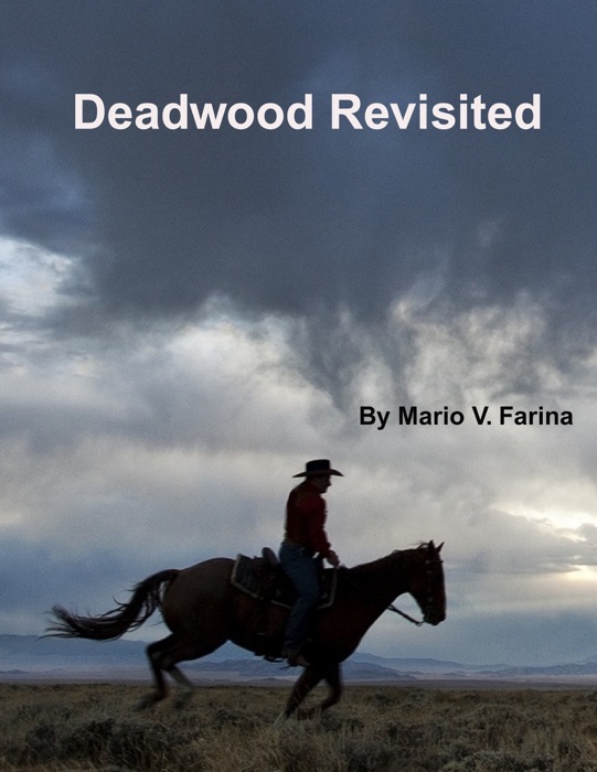 Deadwood Revisited