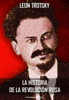 La historia de la revolución Rusa - Leon Trotski