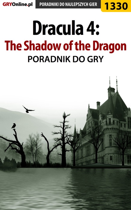 Dracula 4: The Shadow of the Dragon (Poradnik do gry)