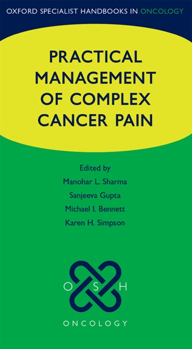 Practical Management of Complex Cancer Pain