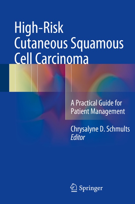 High-Risk Cutaneous Squamous Cell Carcinoma