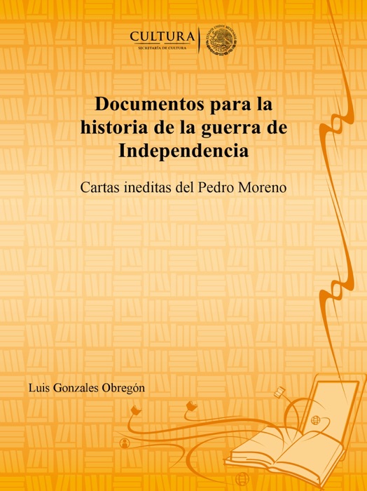 Documentos para la historia de la guerra de Independencia