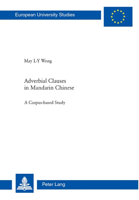 Adverbial Clauses in Mandarin Chinese