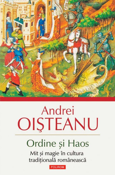 Ordine și Haos. Mit și magie în cultura tradițională românească