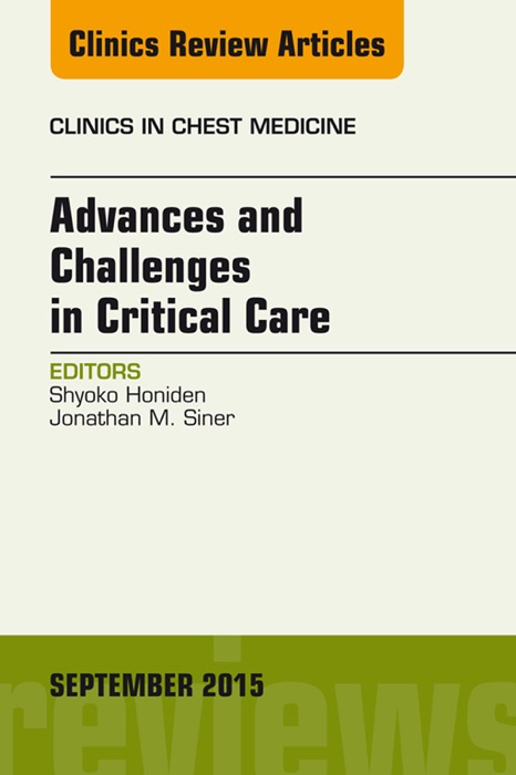 Advances and Challenges in Critical Care