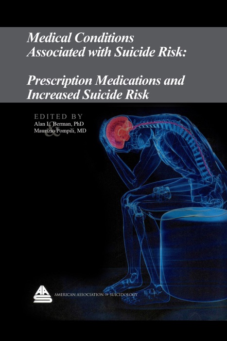 Medical Conditions Associated with Suicide Risk: Prescription Medications and Increased Suicide Risk