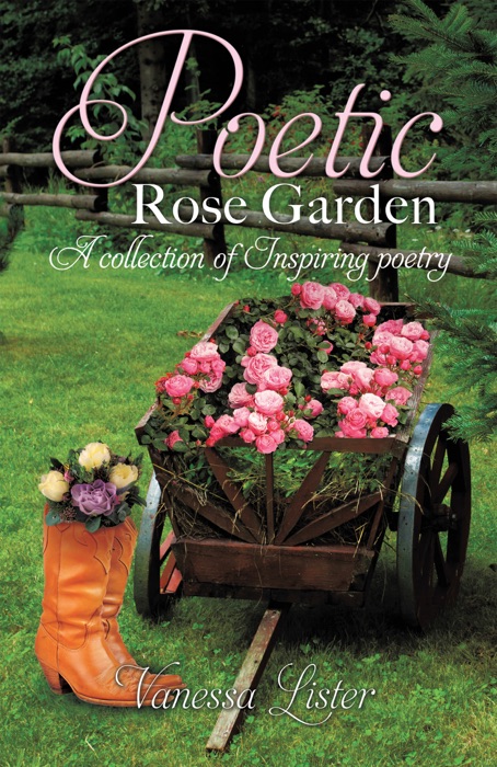 Poetic Rose Garden